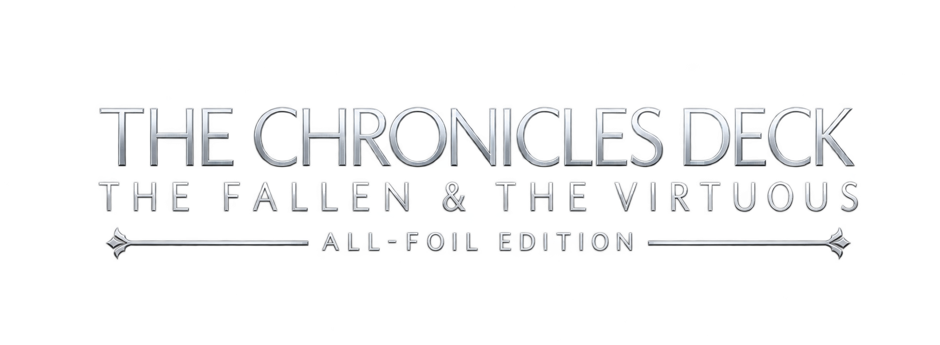 THE CHRONICLES DECK: The Fallen & The Virtuous (All-Foil Edition) logo