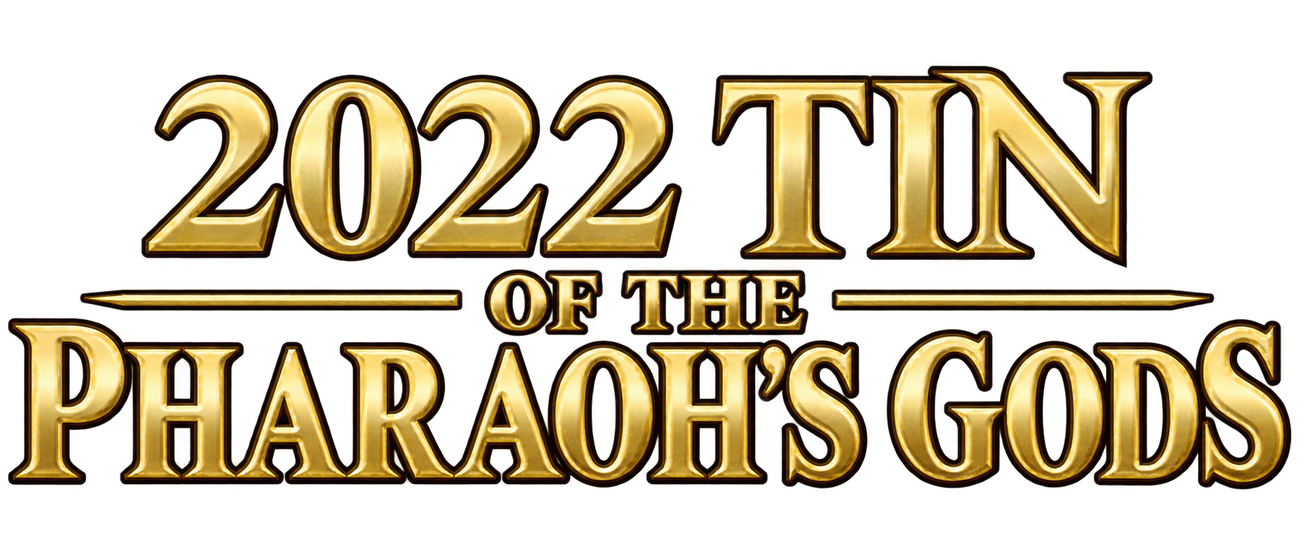 2022 Tin of the Pharaoh's Gods logo