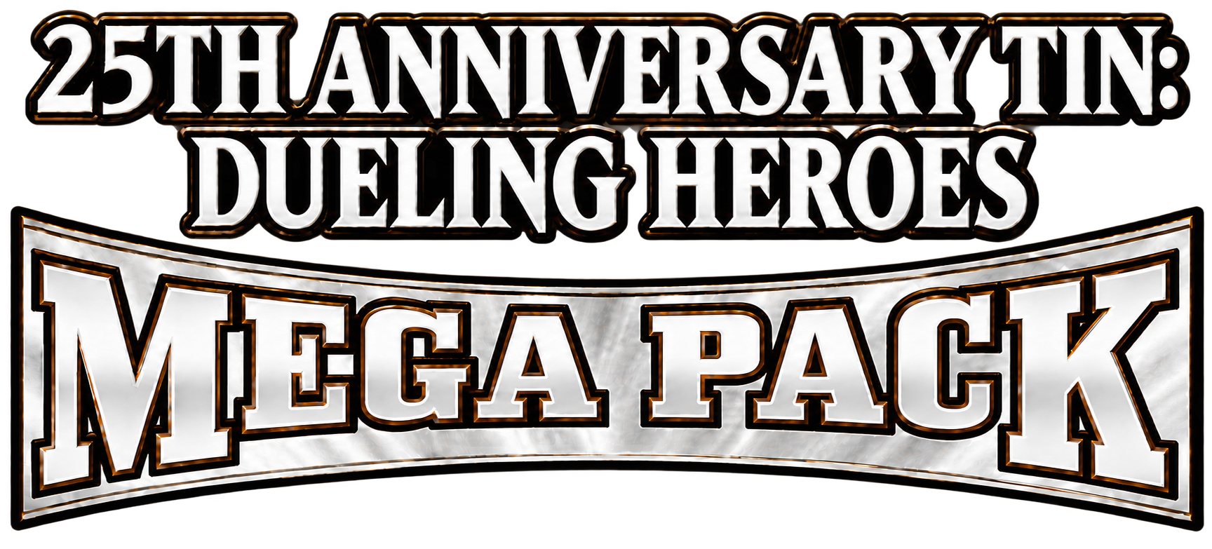 25th Anniversary Tin: Dueling Heroes Mega Pack logo